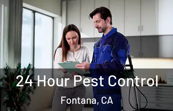  24 Hour Pest Control Fontana, CA